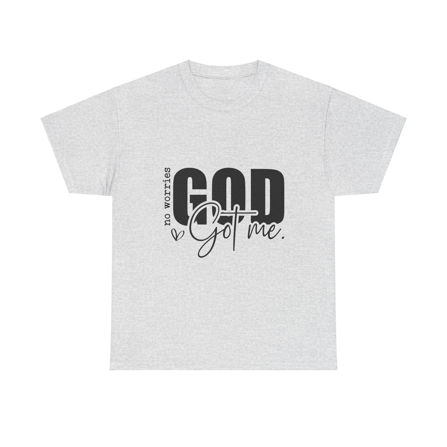 Gods Got Me Unisex Tee