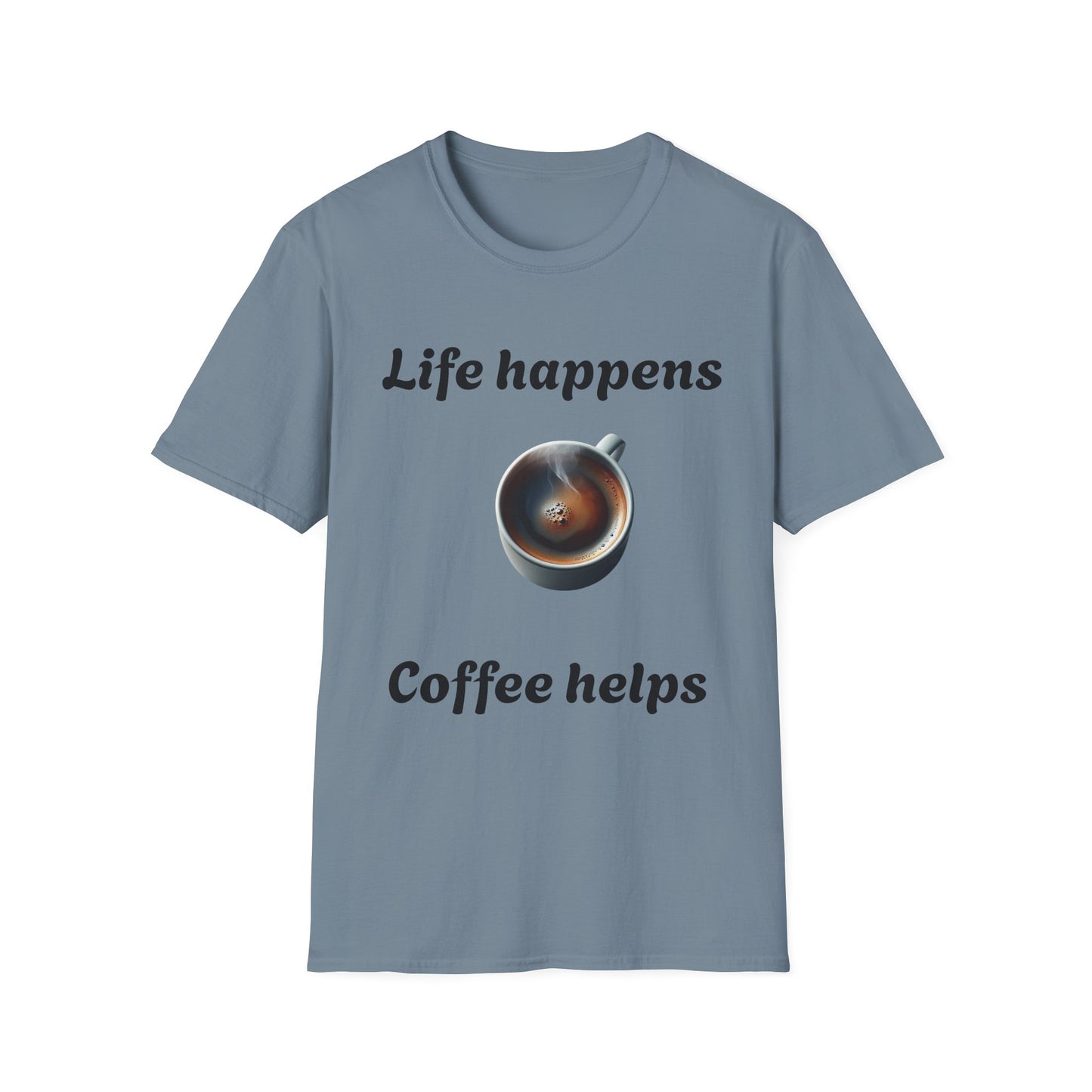 Coffee Lovers Unisex Softstyle T-Shirt, Life Happens Womans Tee, Graphic Tee, Funny Quote Shirt, Gift for Coffee Enthusiast, Coffee Lover
