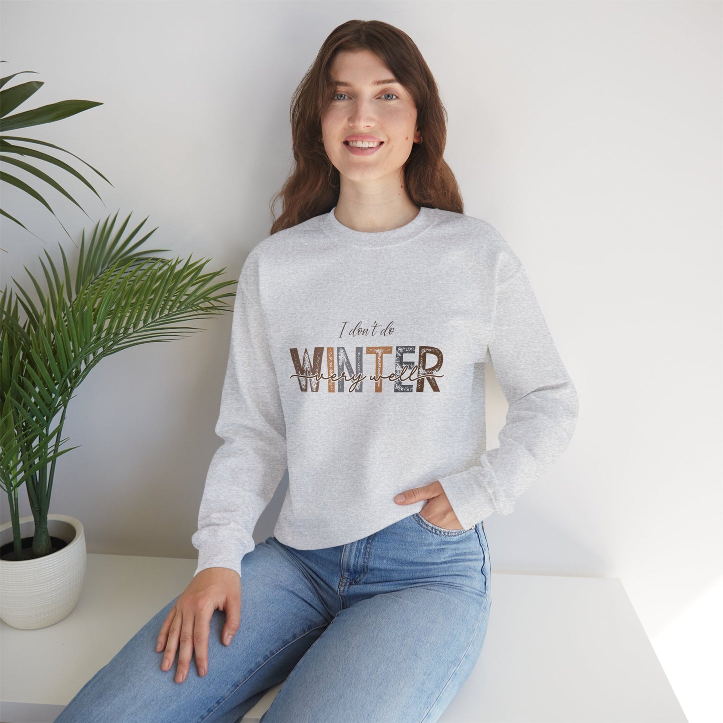 Winter Sweater Unisex Sweatshirt, Cozy Pullover Jumper, Cold Weather Clothing, Funny Winter Saying Top, Warm Winter Apparel