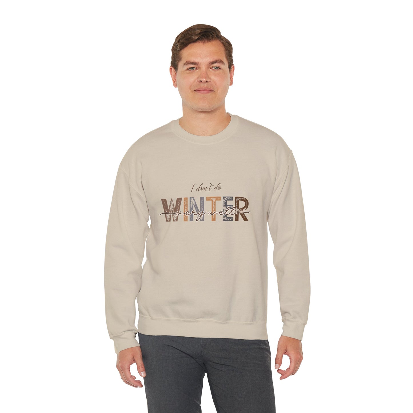 Winter Sweater Unisex Sweatshirt, Cozy Pullover Jumper, Cold Weather Clothing, Funny Winter Saying Top, Warm Winter Apparel