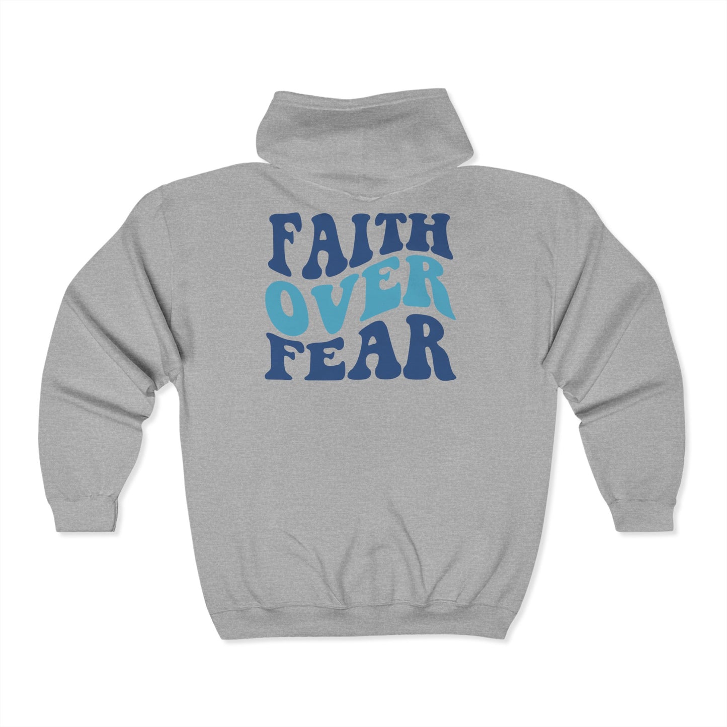 Unisex Heavy Blend Zip Hoodie - Faith Over Fear