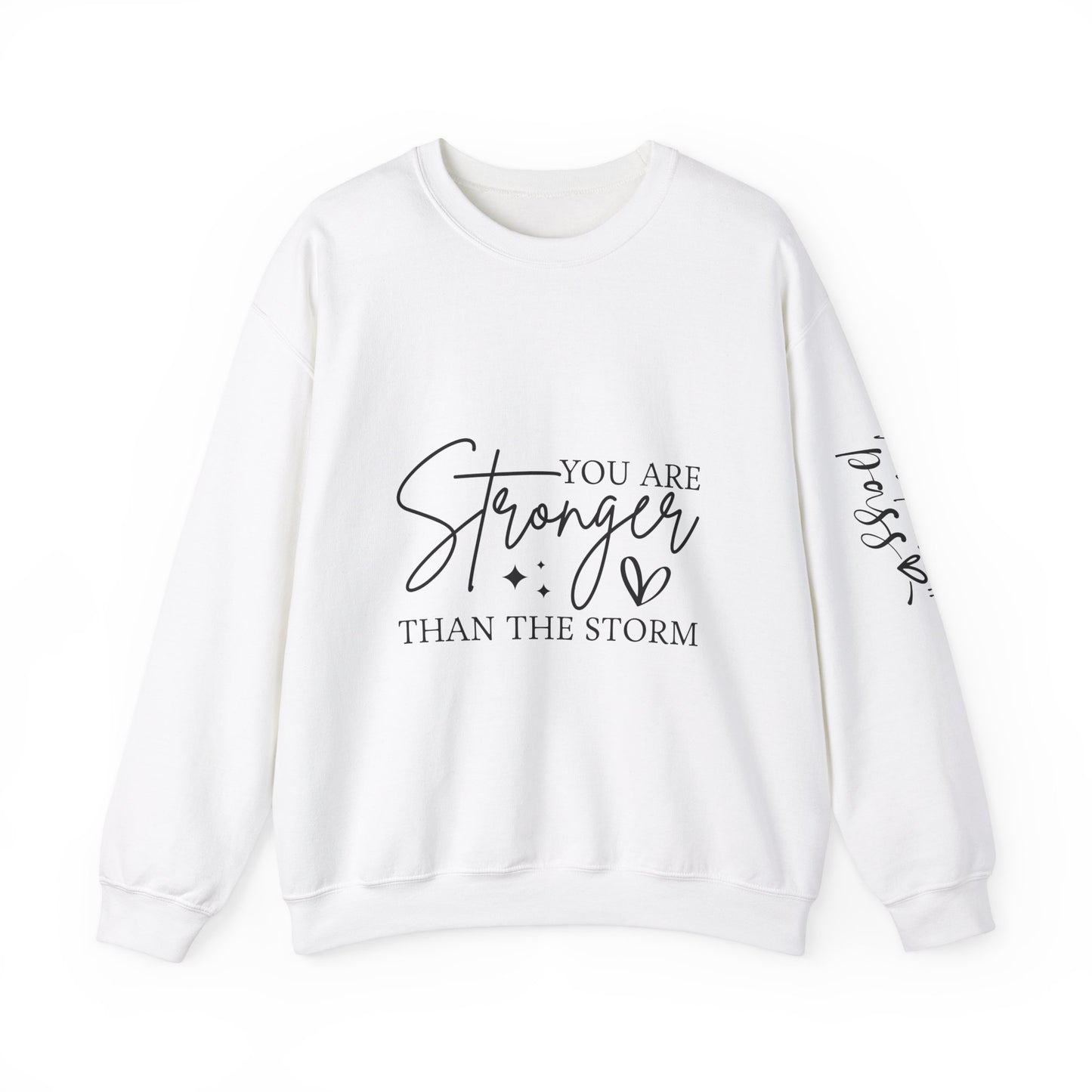 Stronger Than The Storm Crewneck Sweatshirt, Motivational Jumper, Inspirational Pullover, Cozy Sweater, Resilience Gift, Comfortable Top