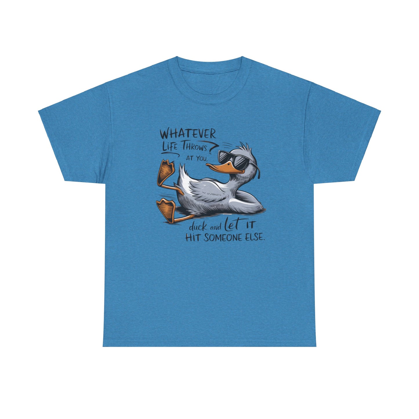 Funny Animal Quotes Ducks Unisex Heavy Cotton Tee, Humorous Tee, Animal Lover Shirt, Graphic Tee, Quirky Top