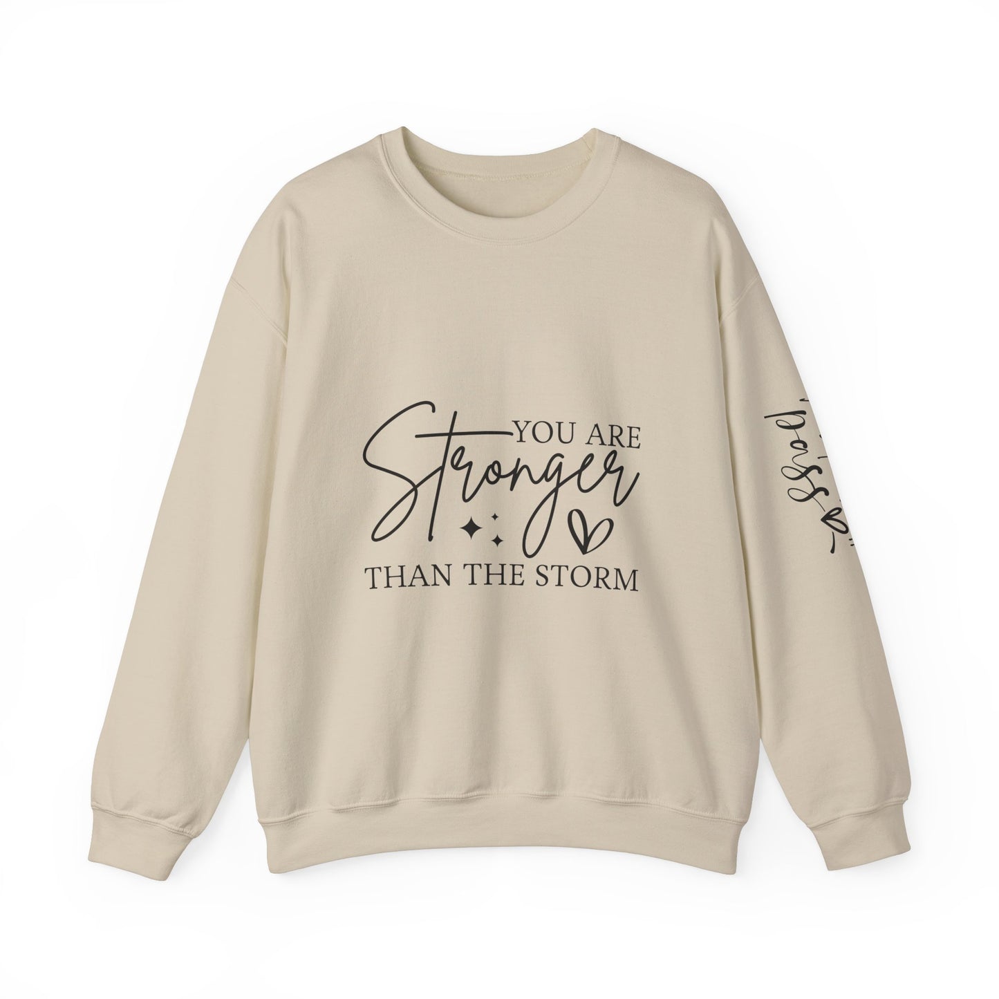 Stronger Than The Storm Crewneck Sweatshirt, Motivational Jumper, Inspirational Pullover, Cozy Sweater, Resilience Gift, Comfortable Top
