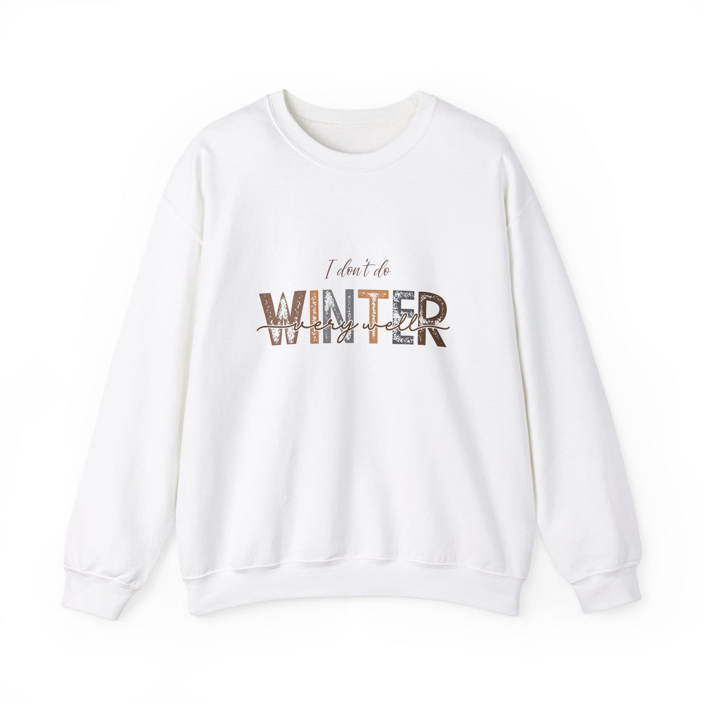 Winter Sweater Unisex Sweatshirt, Cozy Pullover Jumper, Cold Weather Clothing, Funny Winter Saying Top, Warm Winter Apparel