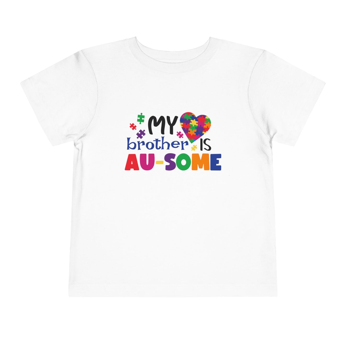 Autism Awareness Toddler Tee, My Brother is Au-Some Shirt