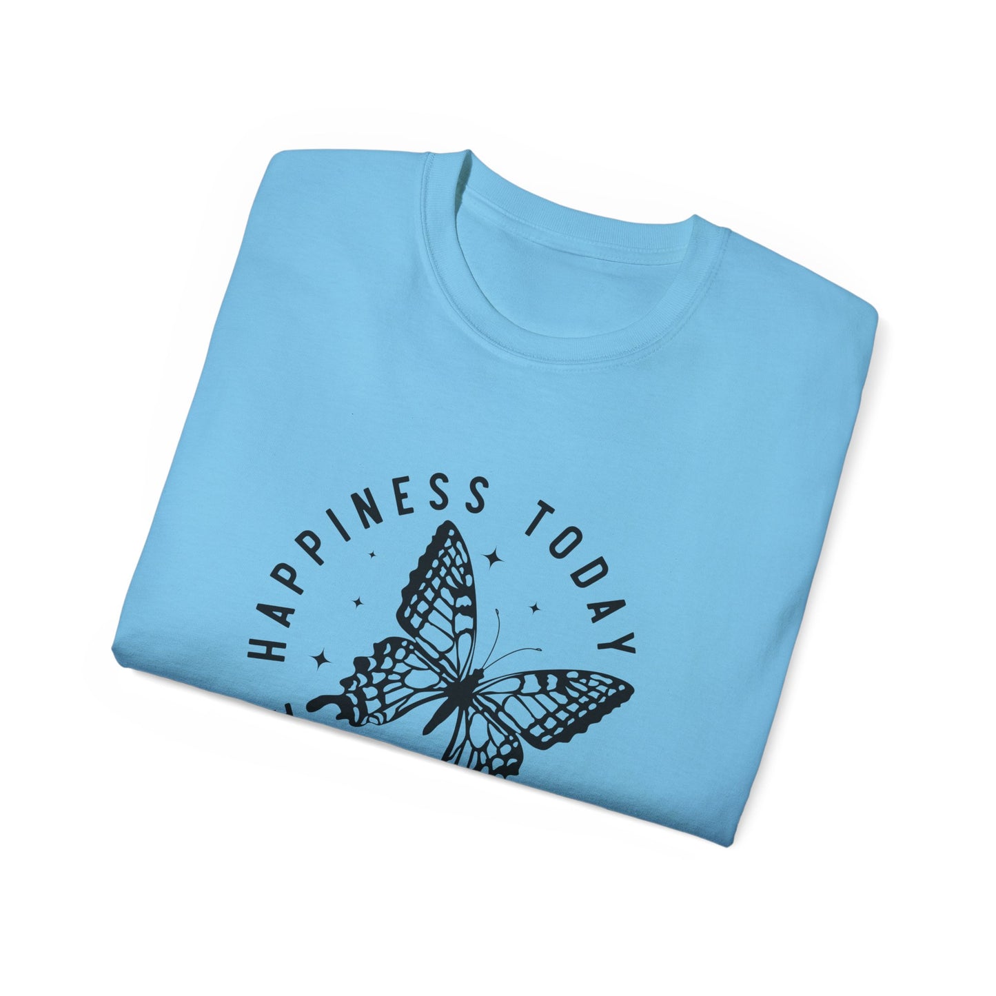 T-Shirt - Choose Happiness Today Inspirational Tee
