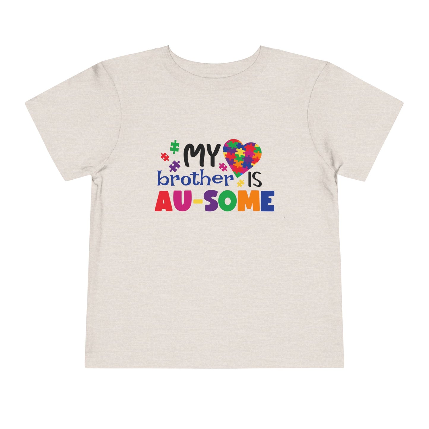 Autism Awareness Toddler Tee, My Brother is Au-Some Shirt