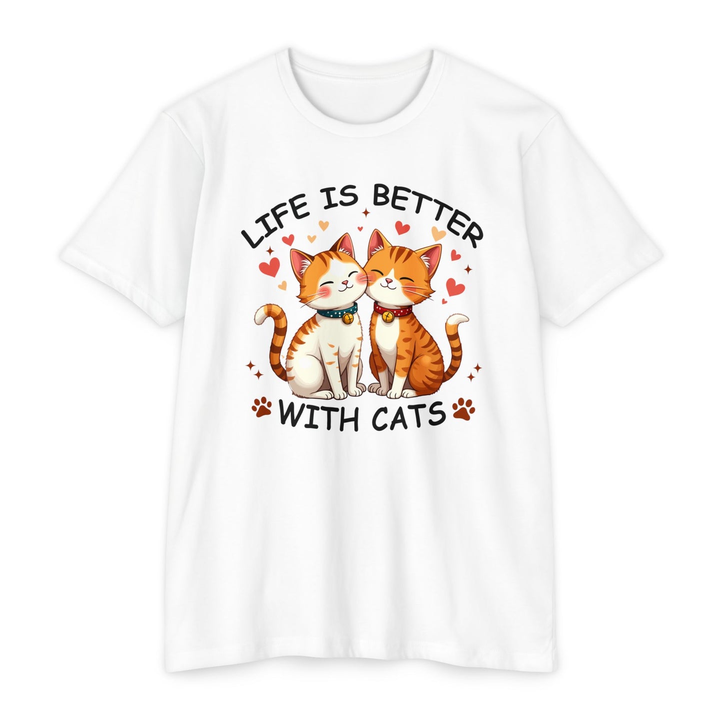 Cat Lover T-shirt, Funny Cat Tee, Life is Better with Cats Shirt, Pet Owner Gift, Cat Mom/Dad Top, Animal Lover Apparel