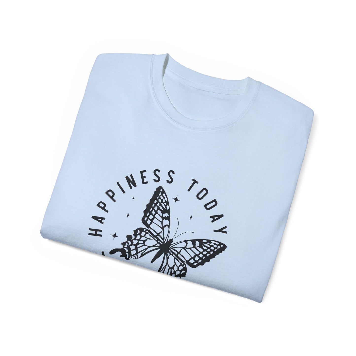 T-Shirt - Choose Happiness Today Inspirational Tee