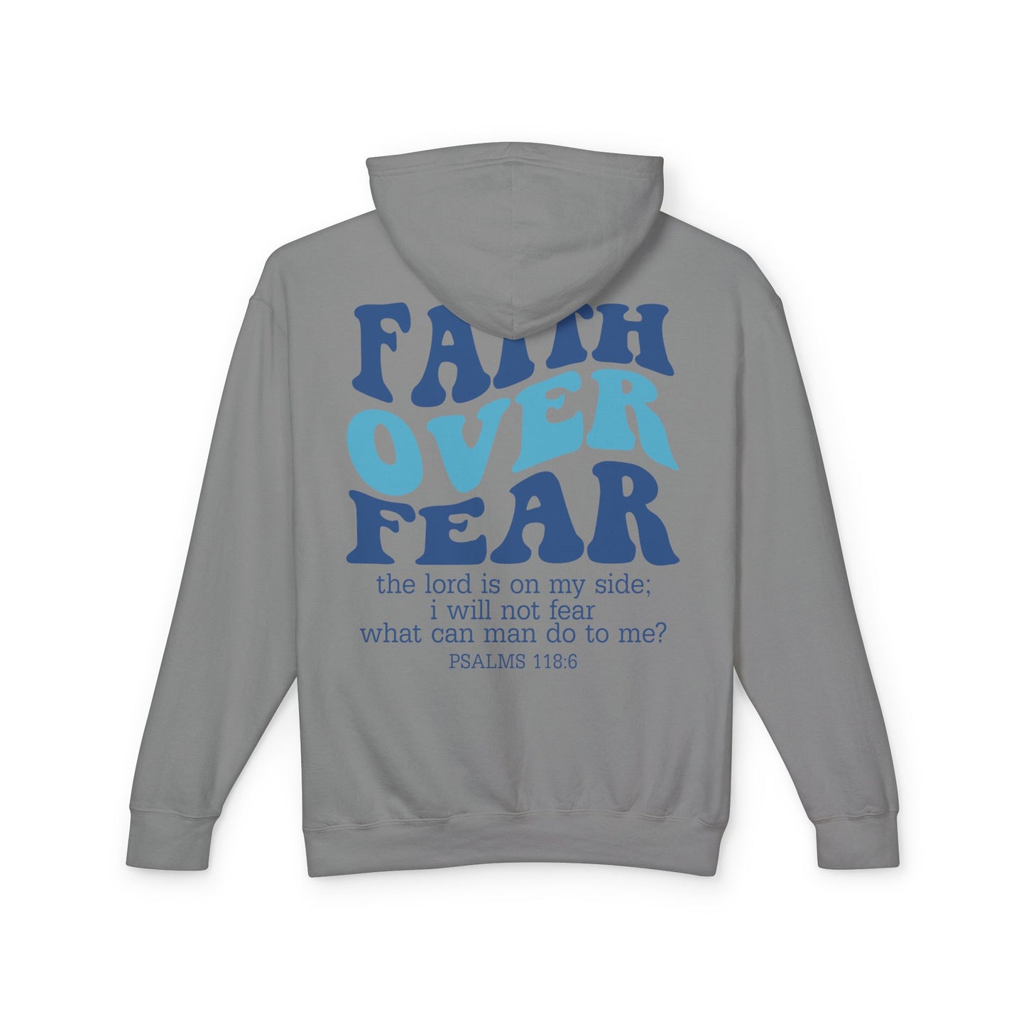Faith Over Fear Lightweight Hoodie