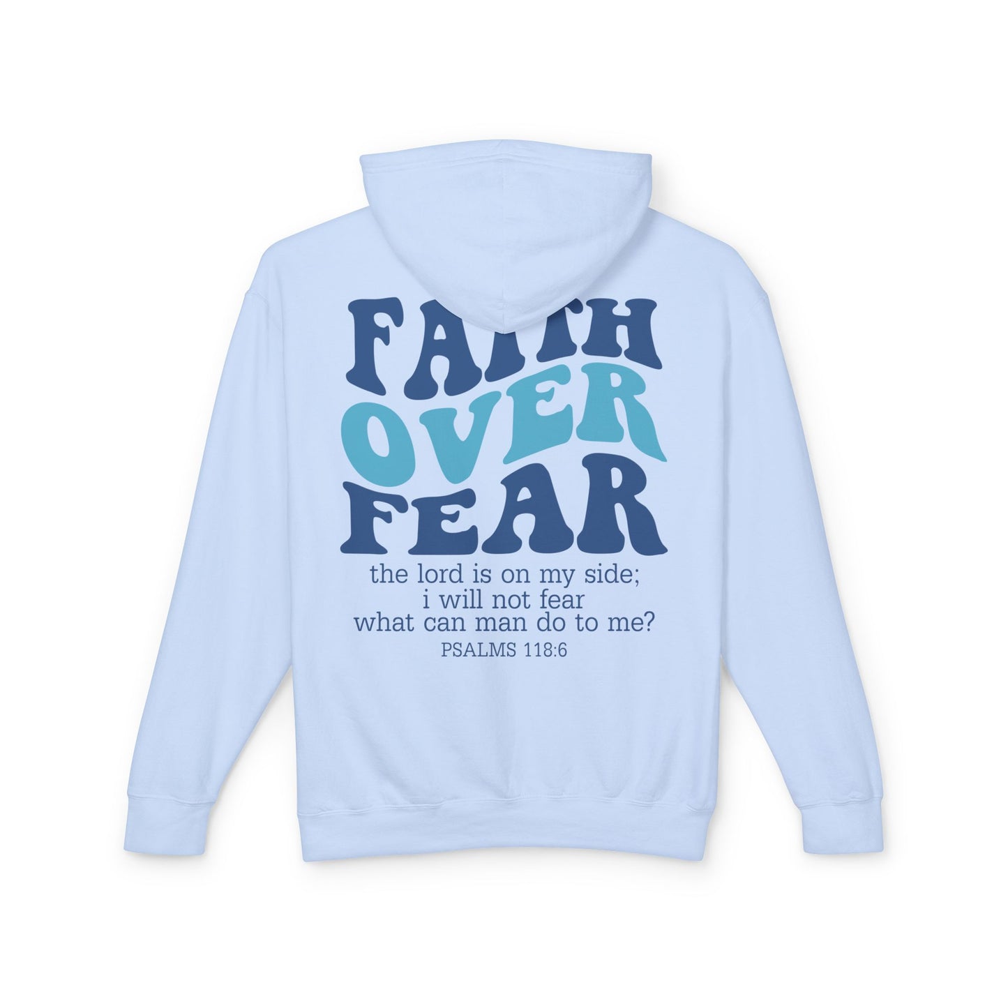 Faith Over Fear Lightweight Hoodie