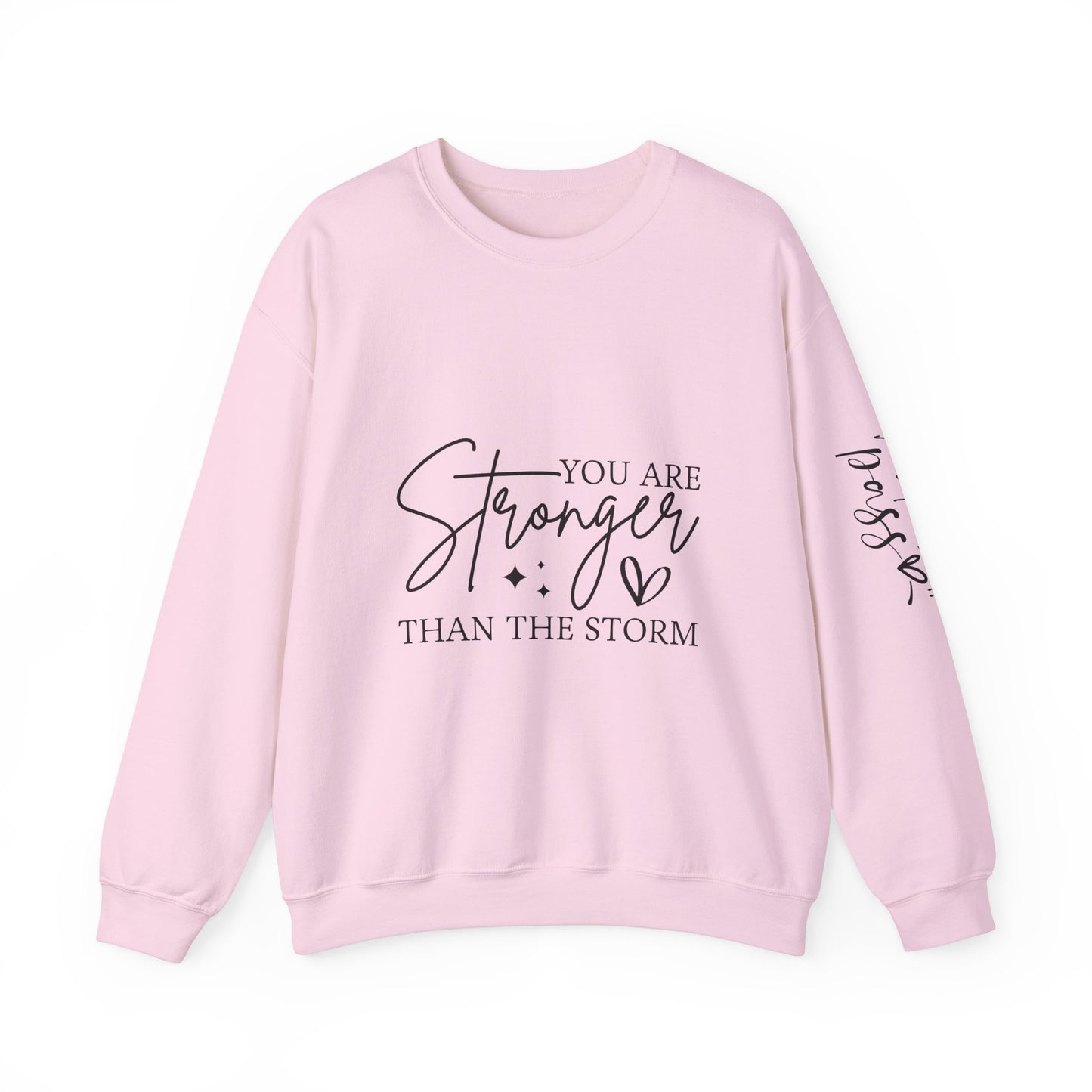 Stronger Than The Storm Crewneck Sweatshirt, Motivational Jumper, Inspirational Pullover, Cozy Sweater, Resilience Gift, Comfortable Top
