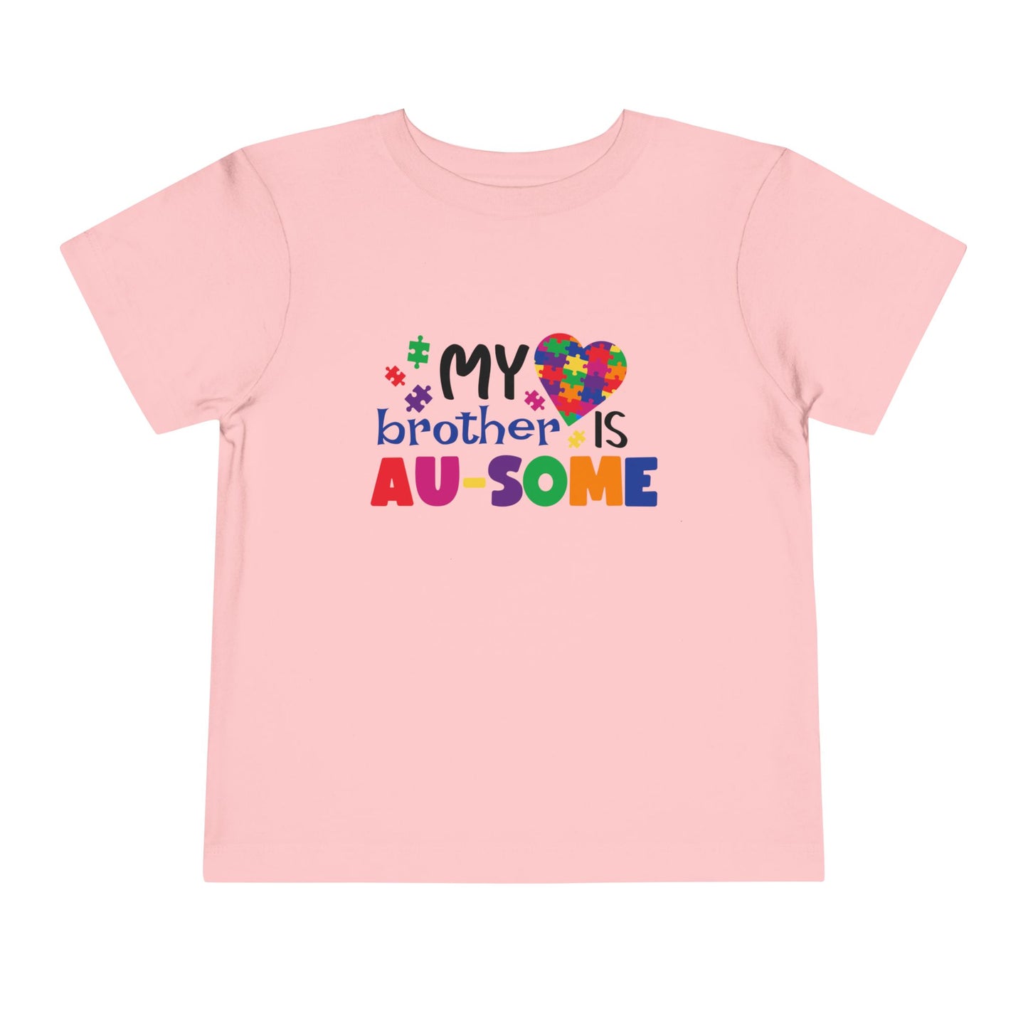 Autism Awareness Toddler Tee, My Brother is Au-Some Shirt
