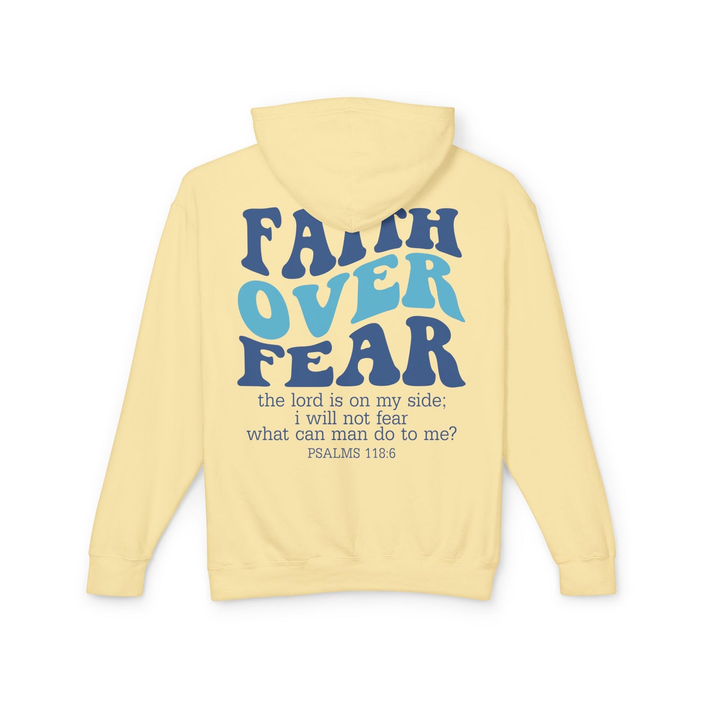 Faith Over Fear Lightweight Hoodie