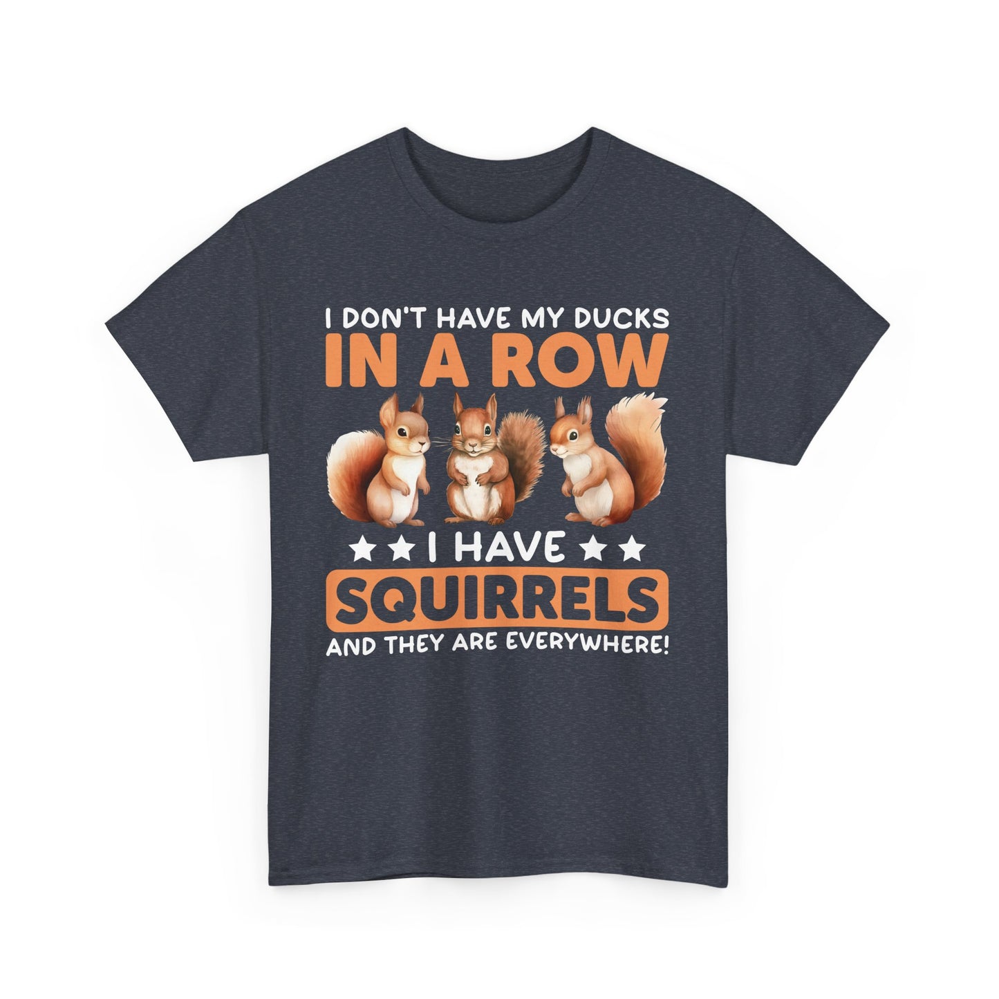 Funny Unisex Heavy Cotton Tee,, Duck Lover T-Shirt,
squirrels, Sarcastic Graphic Shirt, Animal Humor Top, Gift for Bird Enthusiasts