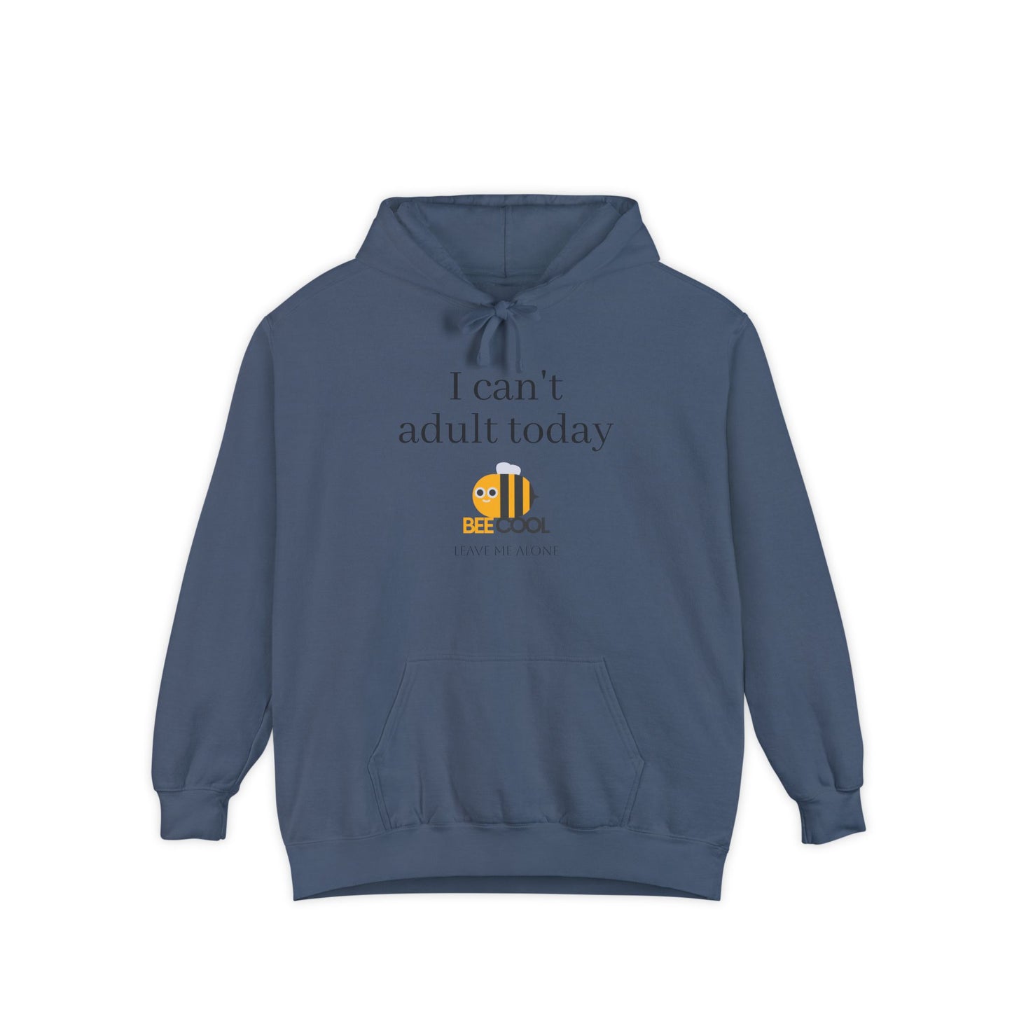 Funny 'Leave Me Alone, I Can't Adult Today' Unisex Hoodie, Introvert Gift, Comfy Sweatshirt, Sarcastic Jumper, Lazy Day Wear, Lounge