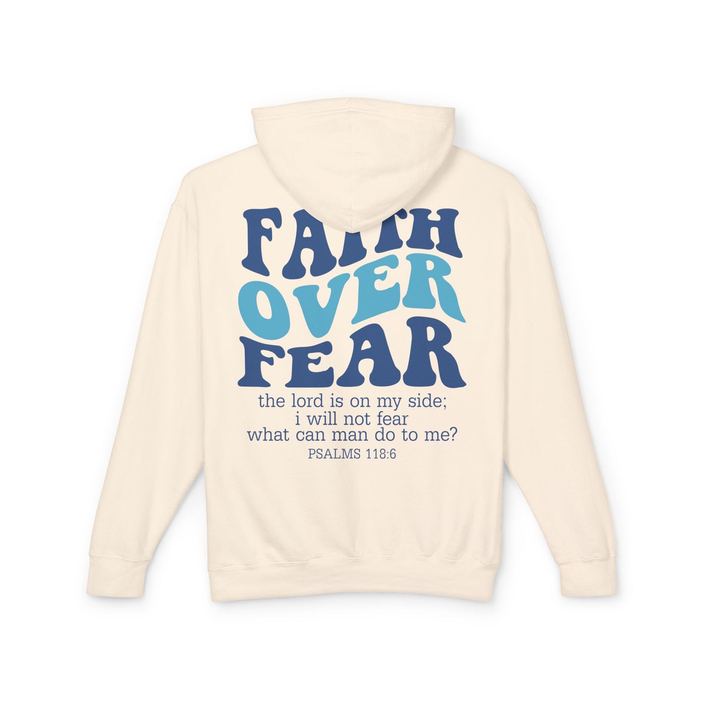 Faith Over Fear Lightweight Hoodie