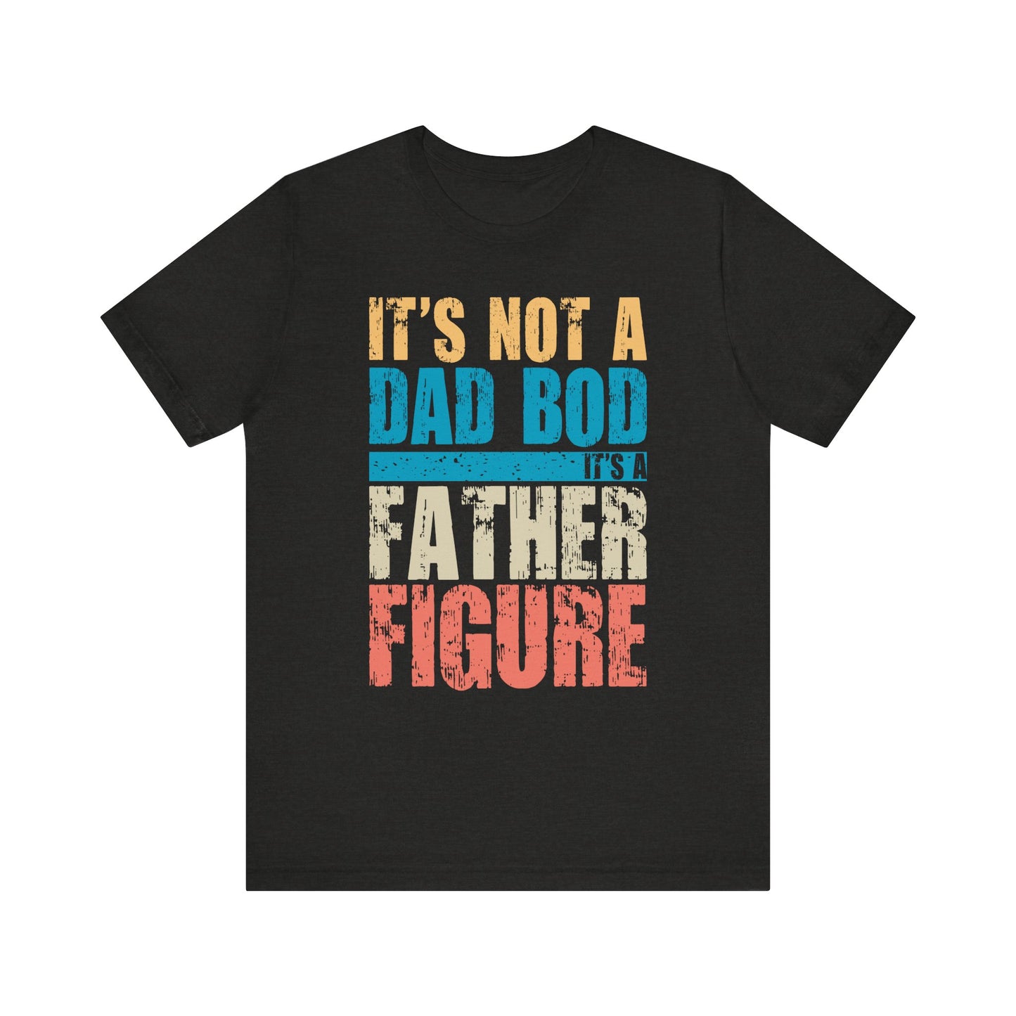 Funny Unisex Tee Shirt - Its not a dad bod, Humorous Graphic Top, Novelty Short Sleeve Tshirt, Gift for Him/Her, Casual Cotton Shirt