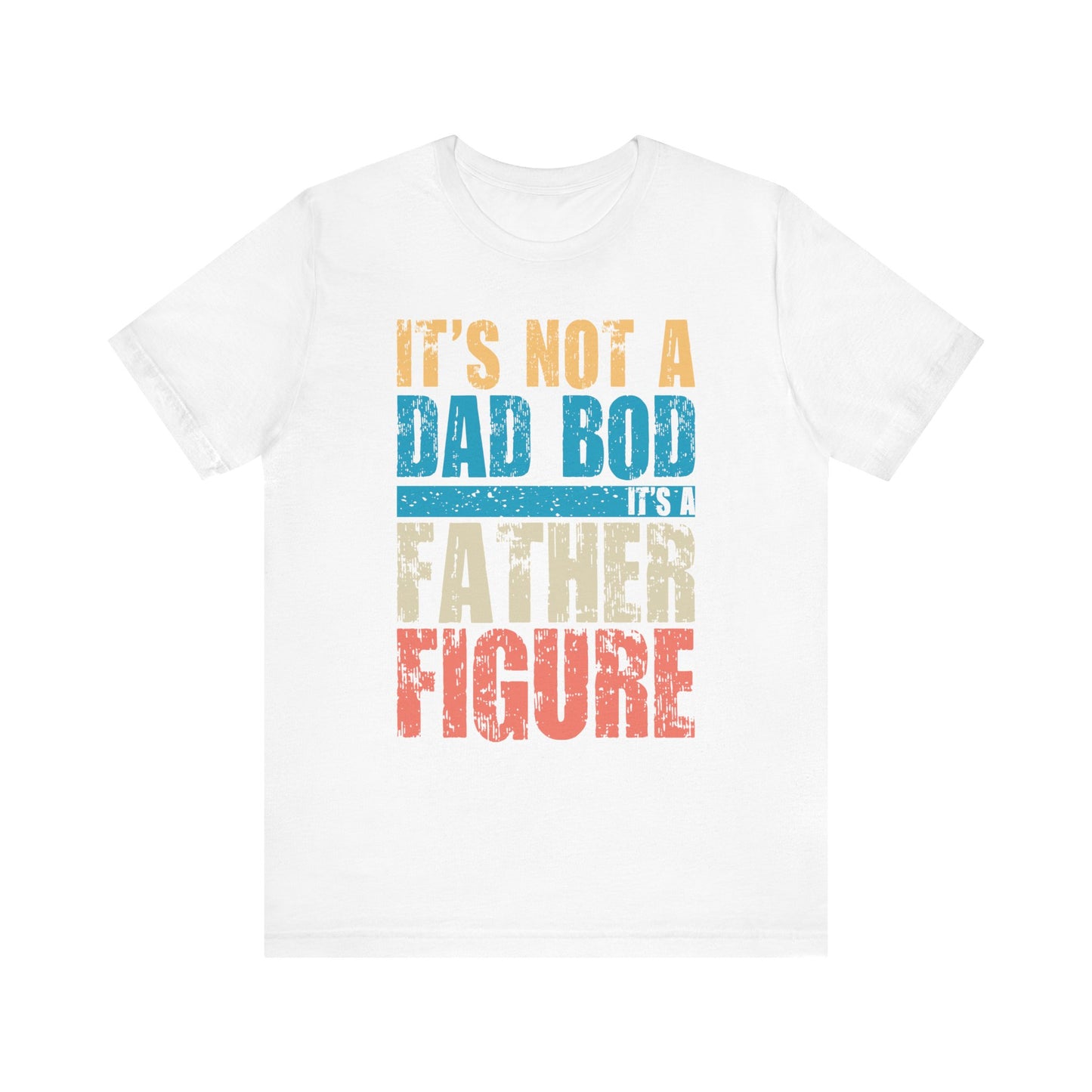 Funny Unisex Tee Shirt - Its not a dad bod, Humorous Graphic Top, Novelty Short Sleeve Tshirt, Gift for Him/Her, Casual Cotton Shirt
