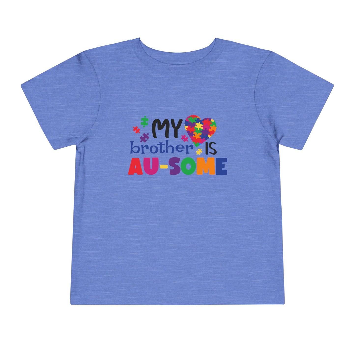 Autism Awareness Toddler Tee, My Brother is Au-Some Shirt
