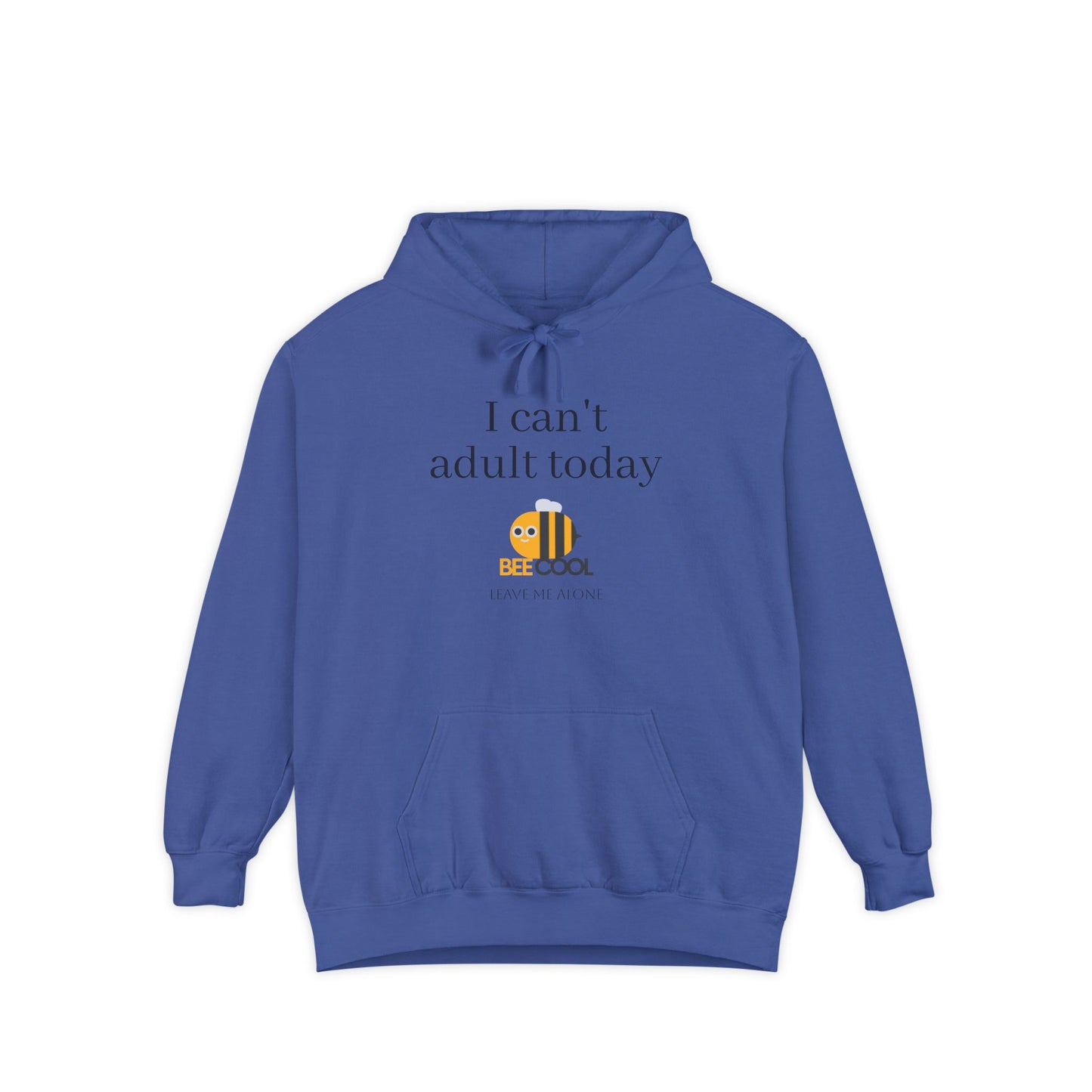 Funny 'Leave Me Alone, I Can't Adult Today' Unisex Hoodie, Introvert Gift, Comfy Sweatshirt, Sarcastic Jumper, Lazy Day Wear, Lounge