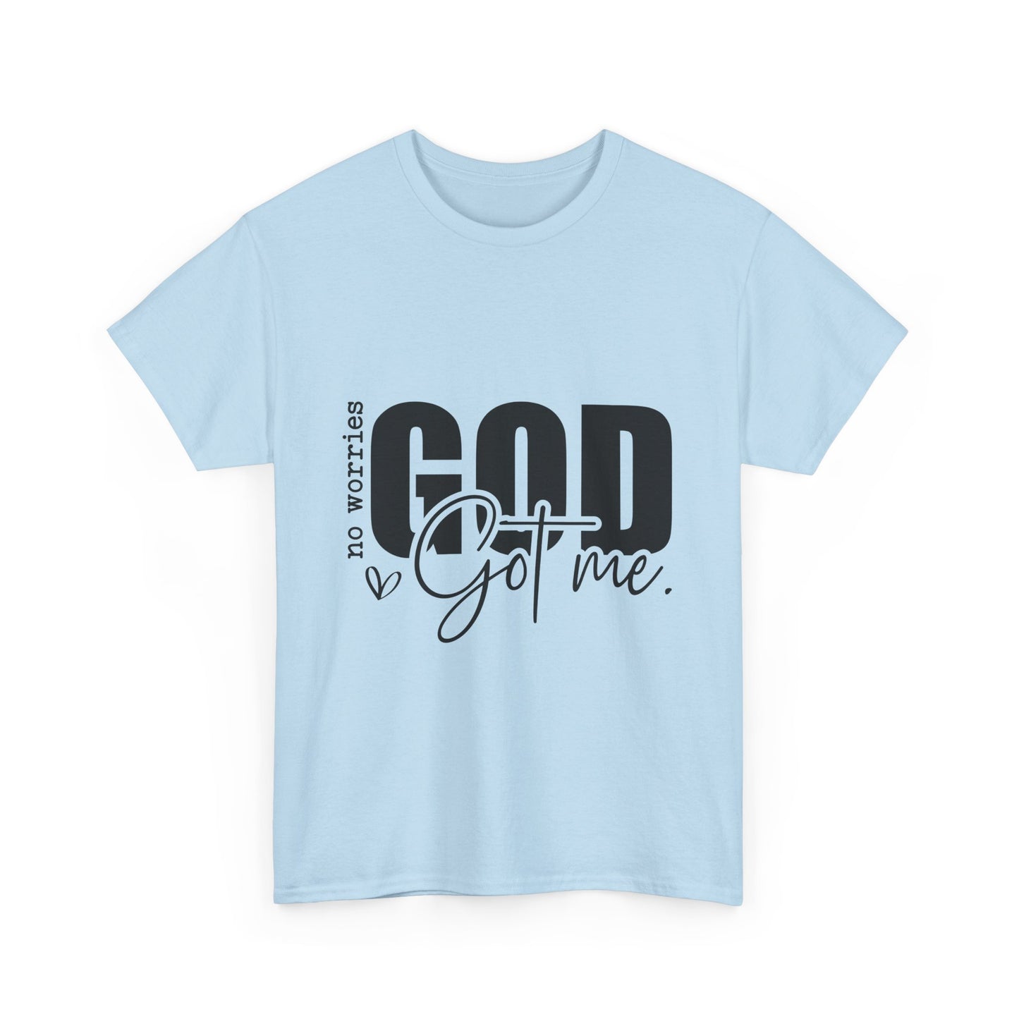 Gods Got Me Unisex Tee