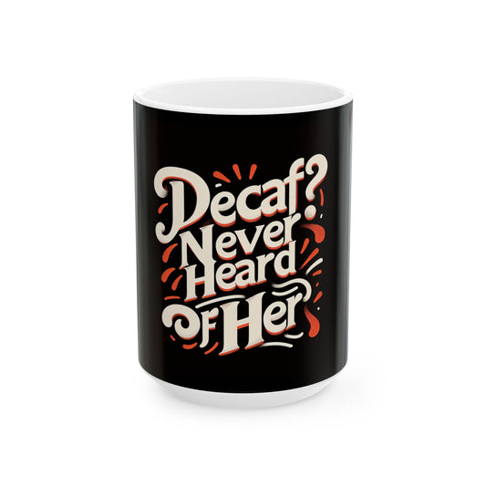 Funny Mug, Coffee Lover Gift for Mom & Wife - Ceramic Coffee Cup, Mother's Day Gift, Birthday Present, Office Mug, Tea Cup