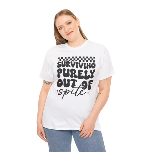 Survive Out of Spite Tee