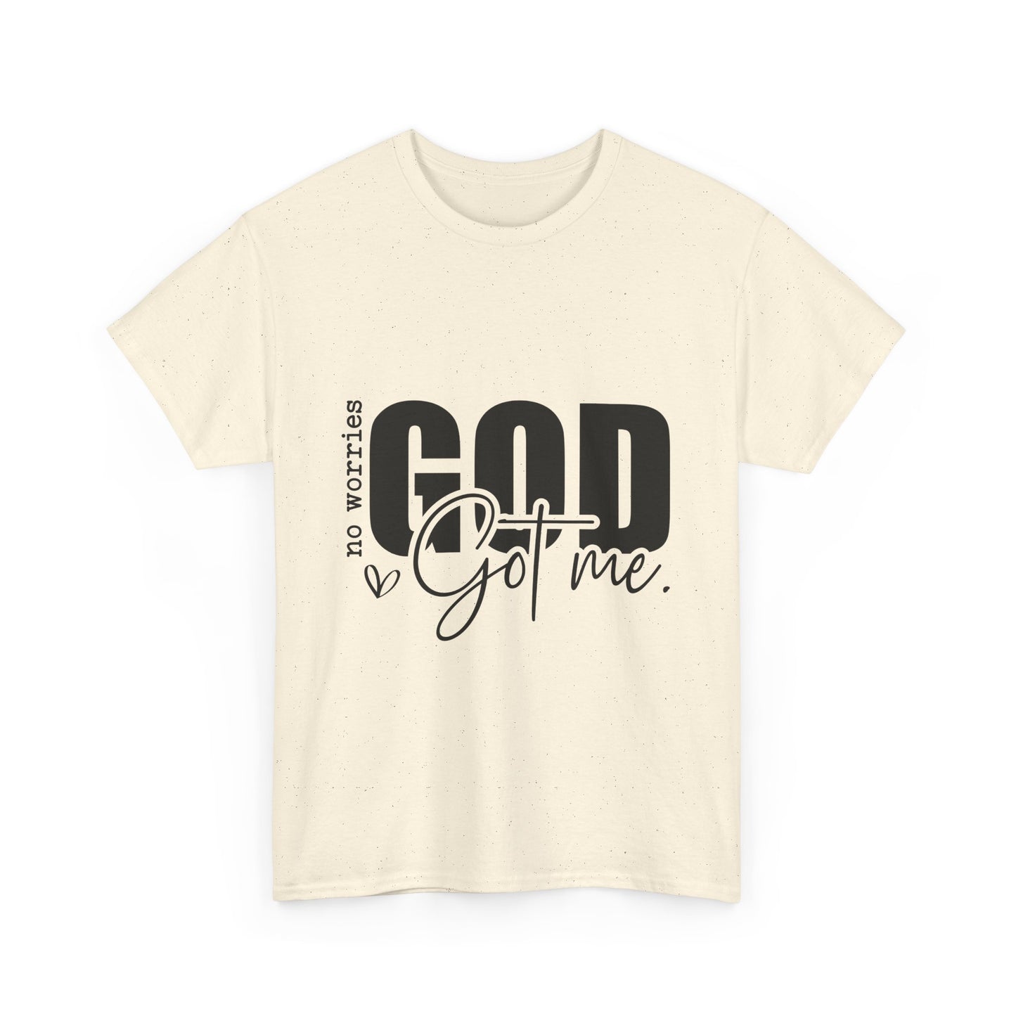 Gods Got Me Unisex Tee