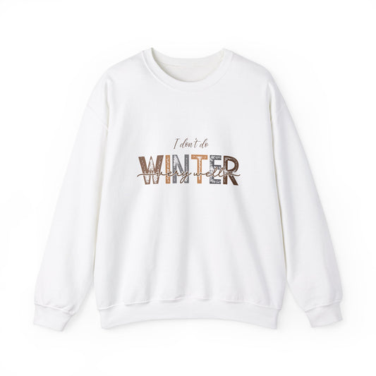Winter Sweater Unisex Sweatshirt, Cozy Pullover Jumper, Cold Weather Clothing, Funny Winter Saying Top, Warm Winter Apparel