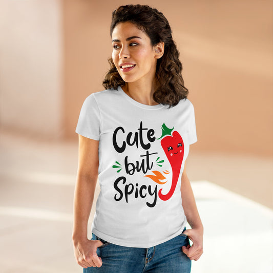 Women's Tee - Cute but Spicy Design