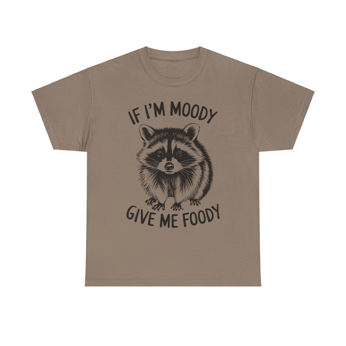 Funny Shirt Gift for Wife Mom, Moody Give Me Foody Tee, Unisex Cotton T-Shirt, Birthday Present, Christmas Gift, Humorous Apparel