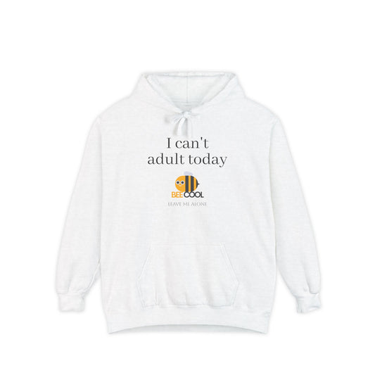 Funny 'Leave Me Alone, I Can't Adult Today' Unisex Hoodie, Introvert Gift, Comfy Sweatshirt, Sarcastic Jumper, Lazy Day Wear, Lounge