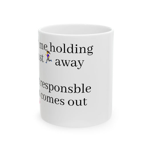 Funny Quote Ceramic Mug, Coffee for Mom, Mother's Day Gift Idea, Coffee Lover, Unique Tea Cup, Gift for Her, Birthday Present