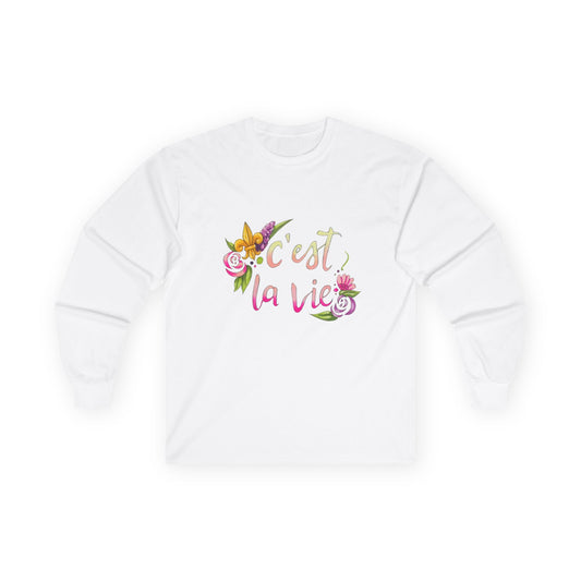 French That Is Life Sweatshirt - Unisex Ultra Cotton Long Sleeve Tee, French Quote Gift, Paris Lover Jumper, Trendy French Clothing, Bonjour